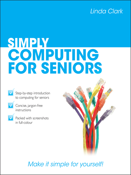 Title details for Simply Computing for Seniors by Linda Clark - Available